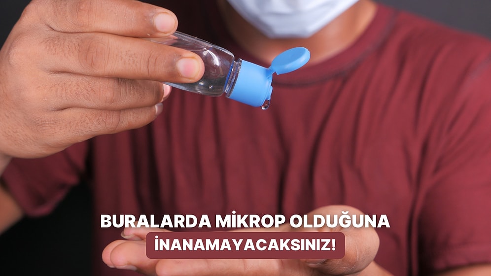 Dikkat! Temiz Sandığımız Fakat Çok Fazla Mikroorganizma Barındıran 12 Şey