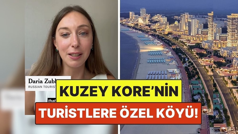 Rus Turist, Kuzey Kore’nin Turistlere Özel Tatil Köyünü Anlattı