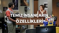 Sadece Temizlik Yaparak Rahatlayanların 12 Ortak Özelliği