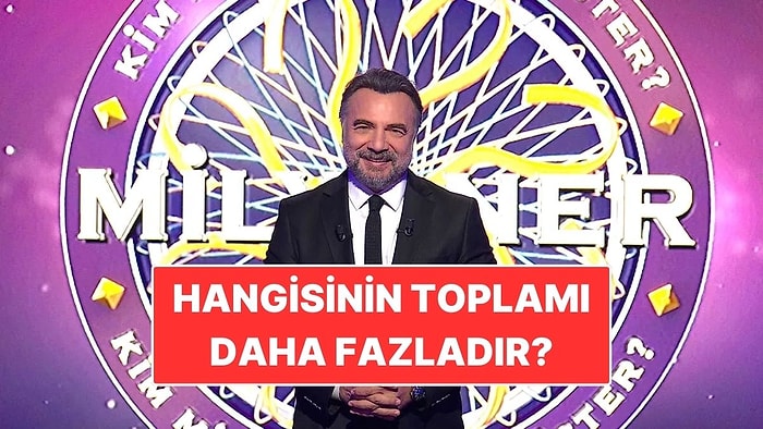 Hangisinin Toplamı Daha Fazladır? Yıldız mı Gezegen mi? Kim Milyoner Olmak İster Sorusu