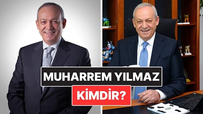 Muharrem Yılmaz Kimdir? Sütaş Yönetim Kurulu Başkanı Muharrem Yılmaz'ın Hayatı