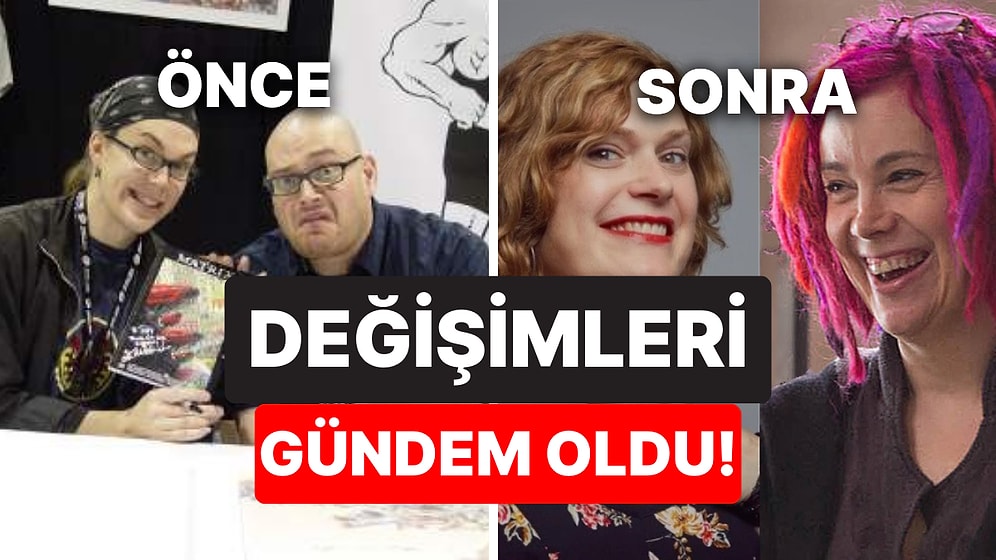 Matrix'in Yönetmenleri Wachowski Kardeşlerin Yıllar İçindeki Değişimi Yeniden Gündem Oldu
