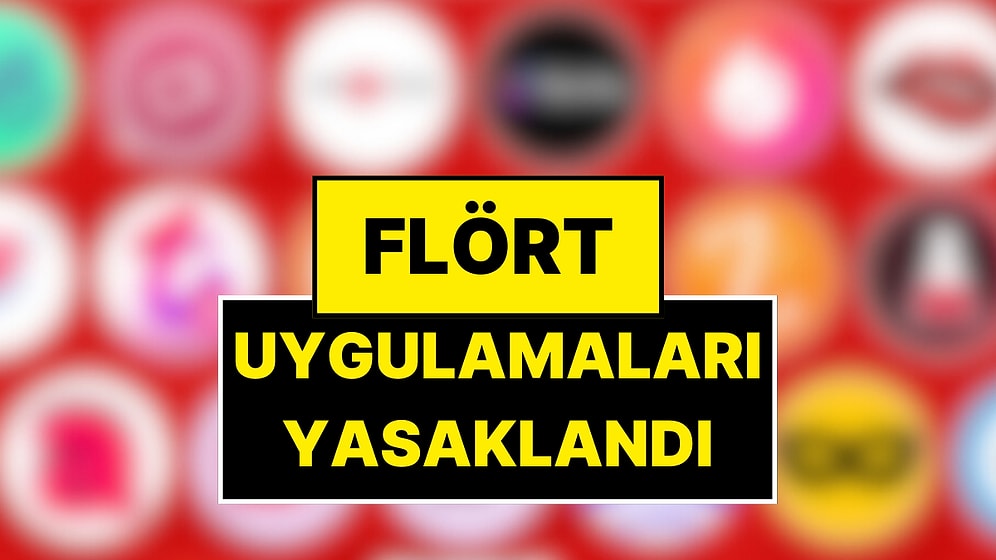 Flört Uygulamaları Yasaklandı: Erişime Engellenen 29 Görüntülü Sohbet ve Flört Platformu