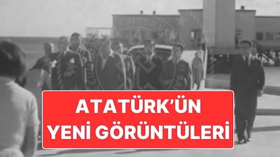Kültür ve Turizm Bakanı Mehmet Nuri Ersoy Paylaştı: Atatürk'ün İlk Kez Yayınlanan Yeni Görüntüleri