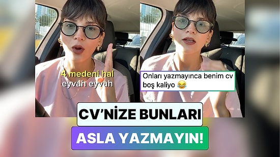CV Hazırlayanlar İçin Tavsiye: Bu 4 Bilgiyi Asla CV'nize Eklemeyin
