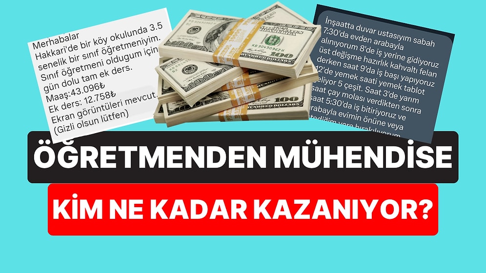 Kim Ne Kadar Kazanıyor? Kullanıcılar Sektörlerin Dört Bir Yanından Aldıkları Maaşları Açıkladı