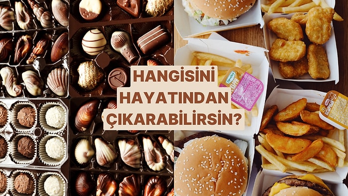 Zor Karar: Hangi Yemeğe Elveda Diyeceksin?