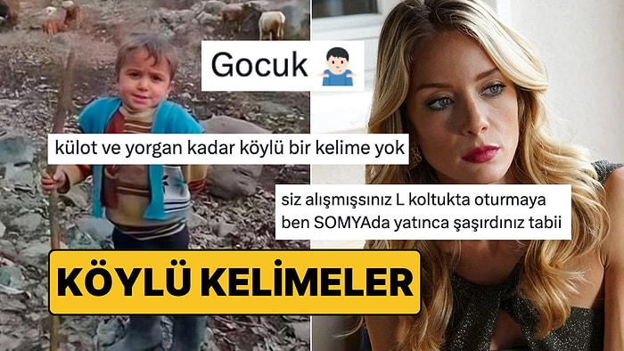 Sosyal Medya Kullanıcılarının "Köylü" Bulduğu Kelimeler