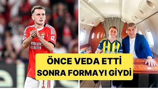 Kerem Aktürkoğlu, Benfica'ya Veda Etti Ardından Fenerbahçe Formasını Giydi