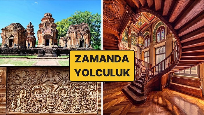 Gördüğünüz Anda Size Zaman Yolcuğu Yaptırıp Binlerce Yıl Öncesine Işınlayacak İlginç Tarihi Eserler
