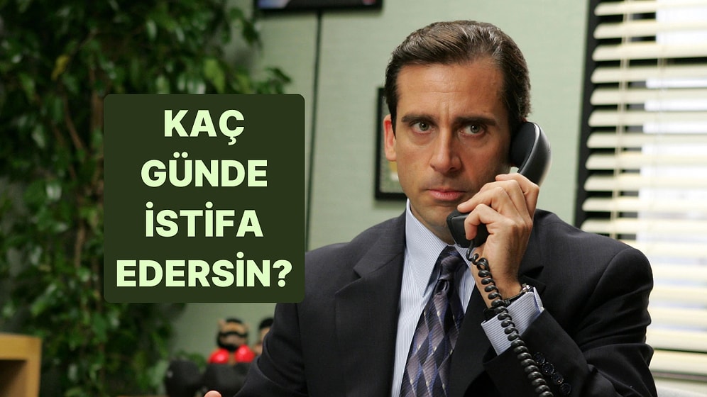Burcuna Göre İş Yerinde Kaç Günde İstifa Edersin?