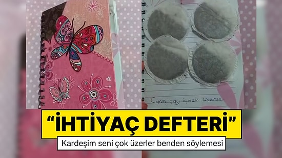 Bir Genç, Kardeşinin Yaptığı “İhtiyaç Defteri”ni Paylaştı: Ne Ararsanız Var…