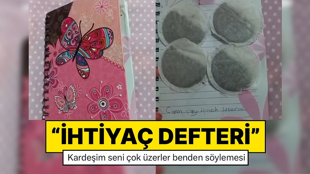 Bir Genç, Kardeşinin Yaptığı “İhtiyaç Defteri”ni Paylaştı: Ne Ararsanız Var…