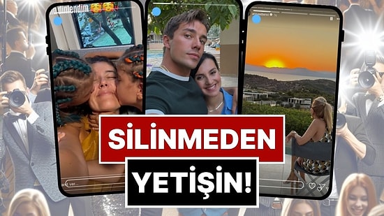 Silinmeden Yetişin: 2 Eylül'de Ünlülerin Paylaştığı "Kaçarsa Yazık Olur" Temalı Instagram Hikayeleri!