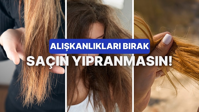 Bunları Yapma: Saç Yıpranmasına Neden Olan Günlük Alışkanlıklar