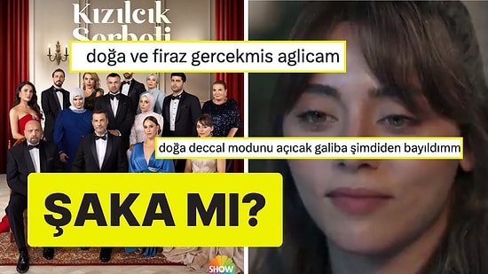 Doğa ve Firaz Aşkı mı? Kızılcık Şerbeti'nin Şoke Eden Yeni Sezon Fragmanı Geldi!