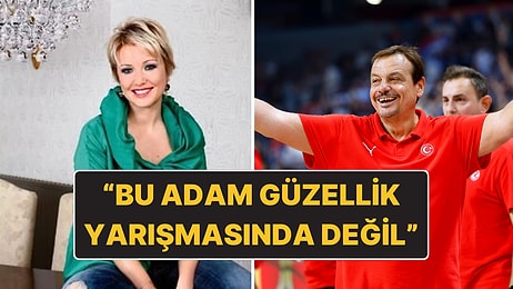 Berna Laçin’in Ergin Ataman Paylaşımına Tepki Yağdı: "Bu Adam Güzellik Yarışmasında Değil Sonuçta"