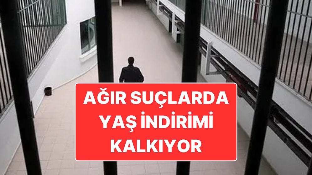 Ceza Sisteminde Köklü Değişiklik Yolda: Cinayet ve Ağır Suçlarda Yaş İndirimi Kalkacak