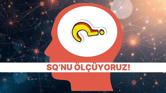 Verdiğin Tepkilere Göre Sosyal IQ'un Kaç?