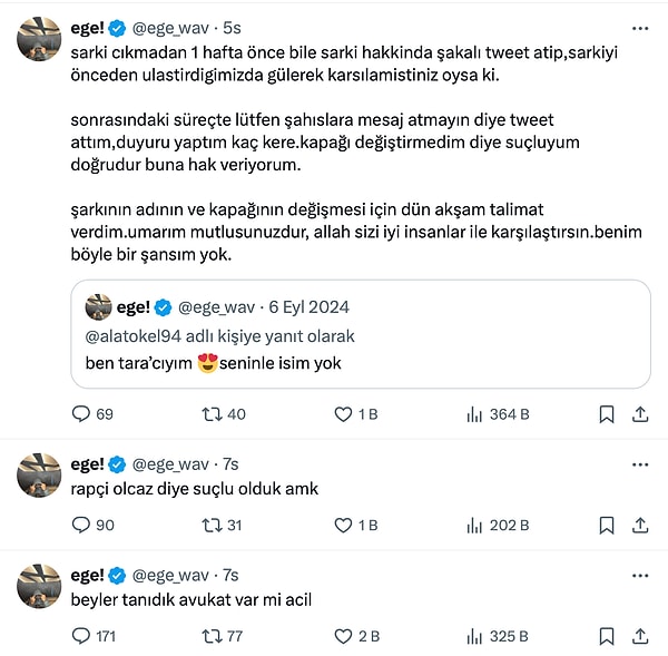 “Rapçi olacağız diye suçlu olduk. Beyler tanıdık avukat var mı acil?" gibi ifadeler kullanan şarkı sahibi dava açılacağını duymasının ardından tweetlerine devam etti.