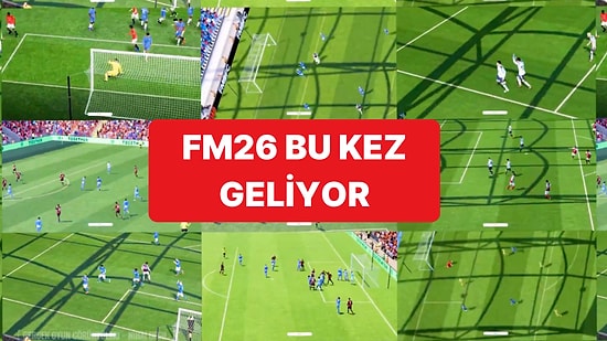 Football Manager Tutkunlarına Sevindiren Haber Geldi: FM26 Yenilenmiş Şekilde Geliyor