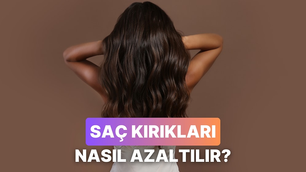 İpek Gibi Saçlar Hayal Değil: Saç Kırıklarını Azaltmak İçin Uygulanabilecek Yöntemler