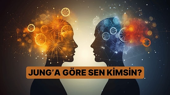 Jung Psikolojisine Göre Sen Kimsin?