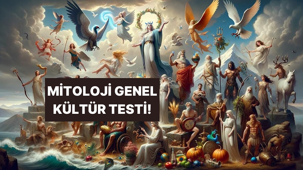Mitoloji Tutkunlarını Buraya Alalım! Yunan Mitolojisi Testini Geçebilecek misin?