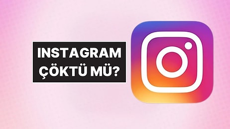 Instagram Neden Açılmıyor? 8 Eylül Pazartesi Instagram Çöktü mü, Kapandı mı, Bant Daraltma mı Var?