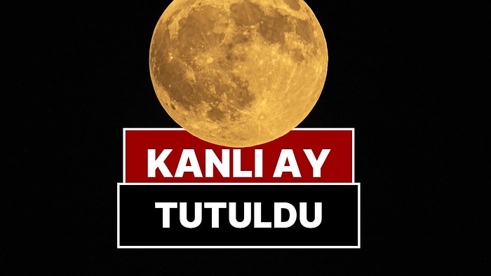 Nefes Kesen Görüntü: Kanlı Ay Tutulması Dünyanın Dört Bir Yanında İzlendi