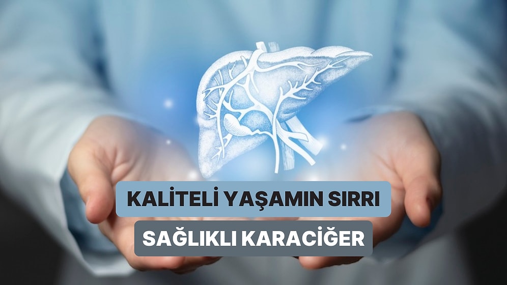 Karaciğerini Koru, Geleceğini Koru: Günlük Hayatta Yapabileceğin Küçük Değişiklikler