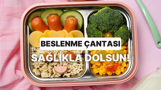 Çocuğunun Beslenme Çantasına Hangi Sağlıklı Atıştırmalığı Koymalısın?