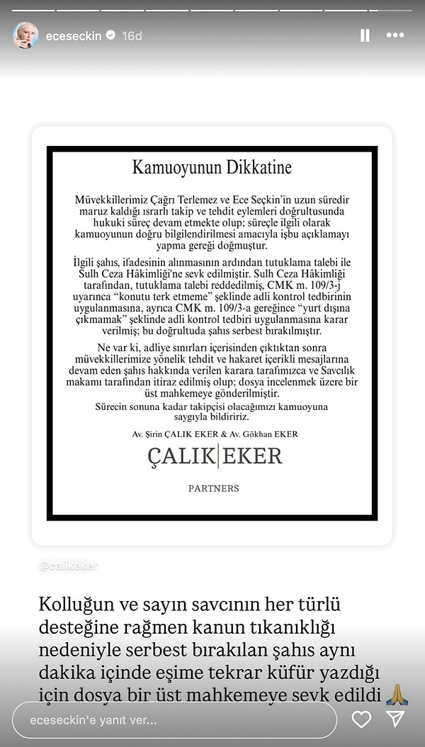 Şahsın serbest bırakılmasından büyük endişe duyduğunu daha önce de dile getiren Ece Seçkin, tacizcisinin ilk işinin yine taciz etmek olduğunu duyurdu.