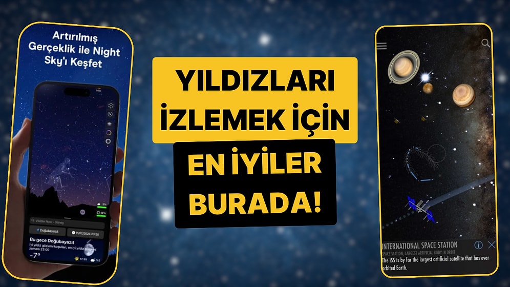 Yıldızların ve Gezegenlerin Konumunu Gösteren Mobil Uygulamalar!