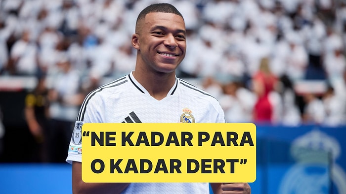 Real Madrid'in Yıldızı Kylian Mbappe Çok Parası Olduğu İçin Çok Derdi Olduğunu Açıkladı