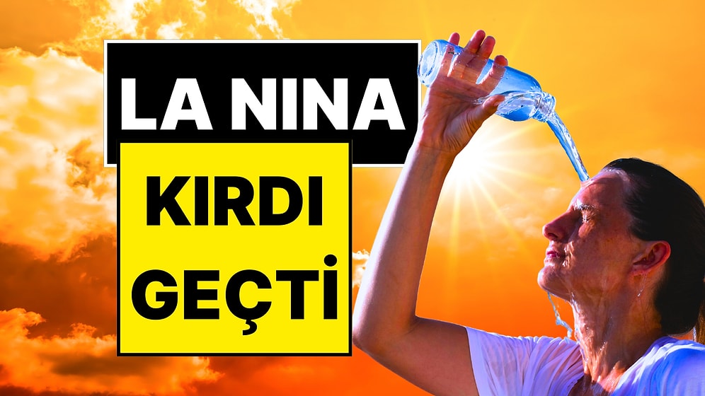 La Nina Hepimizi Kavurdu! Türkiye’de 50 Derece İlk Kez Resmen Ölçüldü