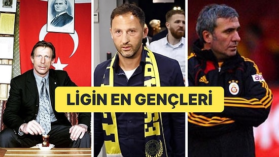 Süper Lig'de Üç Büyüklerin En Genç Teknik Direktörleri