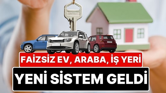 Bakan Murat Kurum Detayları Anlattı: Faizsiz Ev, Faizsiz Araba, Faizsiz İş Yeri Almak İçin Yeni Sistem