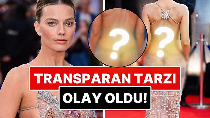Margot Robbie, Baştan Aşağı Taşlarla Süslenmiş Transparan Elbisesiyle Kırmızı Halıyı Resmen Salladı!