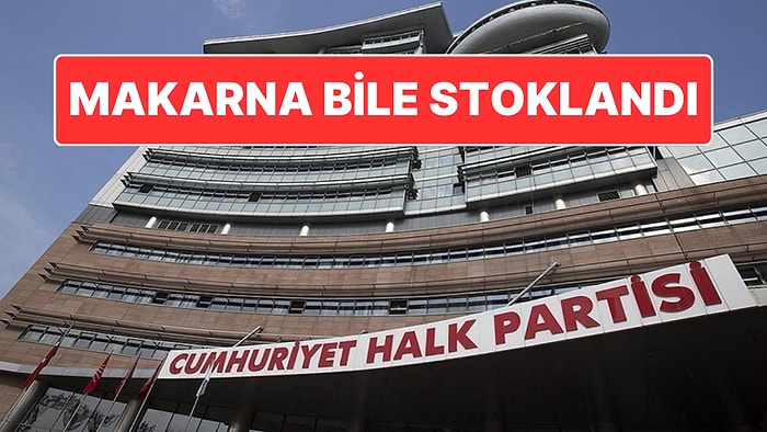 CHP Genel Merkezi'nde Mutlak Butlan Hazırlığı İddiası: Gaz Maskesi, Makarna, Bisküvi ve Limon Stoklandı!