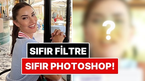 Fahriye Evcen’in Yer Aldığı Reklam Filminde Filtresiz ve Photoshopsuz Hali Ortaya Çıktı!