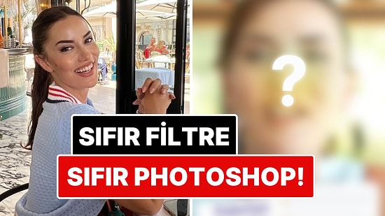 Fahriye Evcen’in Yer Aldığı Reklam Filminde Filtresiz ve Photoshopsuz Hali Ortaya Çıktı!