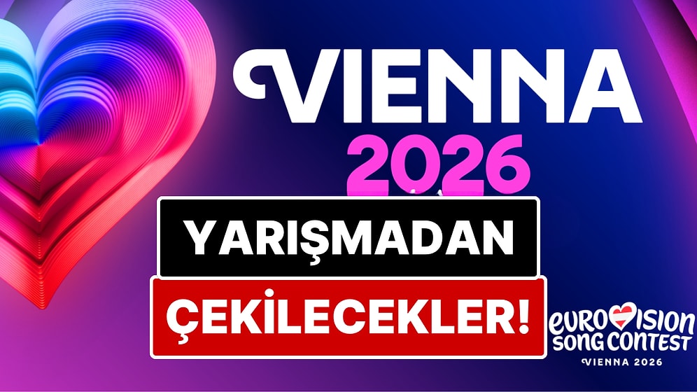 Eurovision 2026 Öncesi Kriz: İsrail Katılırsa Çekilecek Ülkeler Belli Oldu!