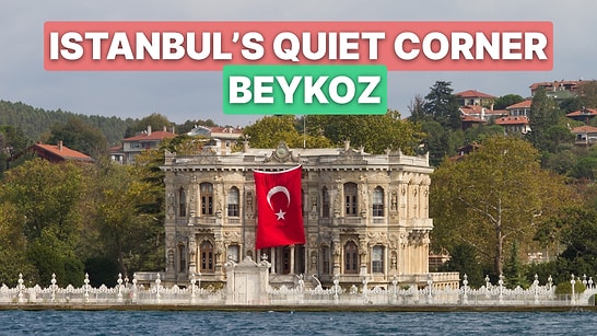Top Things to See and Do in Beykoz for a Peaceful Escape