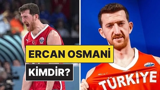 Ercan Osmani Kimdir, Nereli? Ercan Osmani Hangi Takımda Oynuyor?