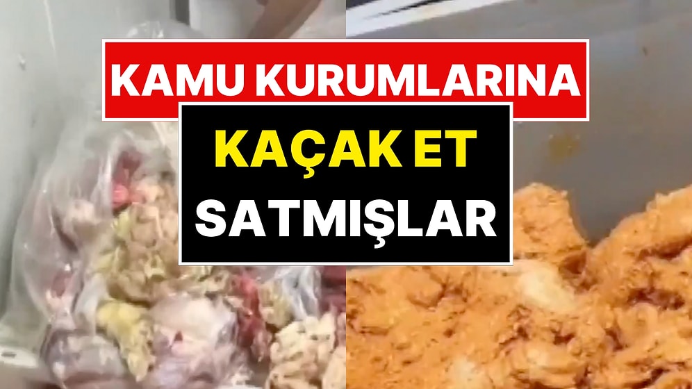 Kaçak Et Skandalında Yeni Gelişme: Kamu Kurumlarına Satmışlar!