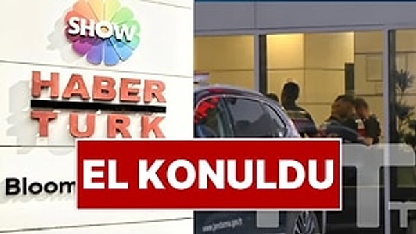 Habertürk ve Show TV’ye Operasyon! Can Holding Yöneticileri Hakkında Gözaltı Kararı: 121 Şirkete El Konuldu