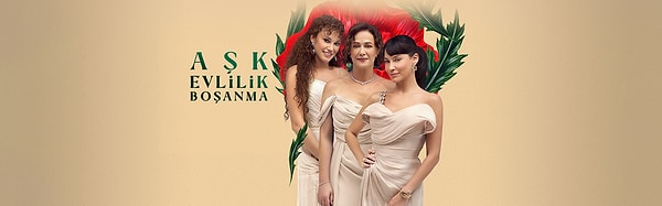 15. Aşk Evlilik Boşanma (2024)