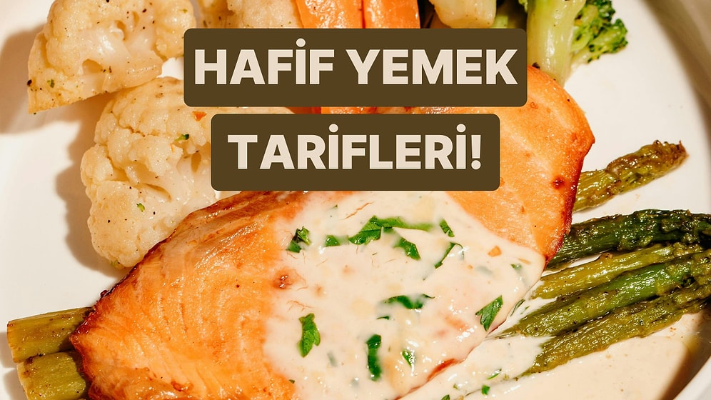 Bu Havada Ağır Yemek Çekilmiyor Diyenlerin Bayılacağı 8 Hafif Öğün Önerisi