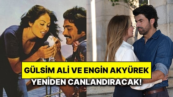Türkan Şoray ve Kadir İnanır’ın Sahnesini Bereketli Topraklar’da Gülsim Ali ve Engin Akyürek Yeniden Oynayacak